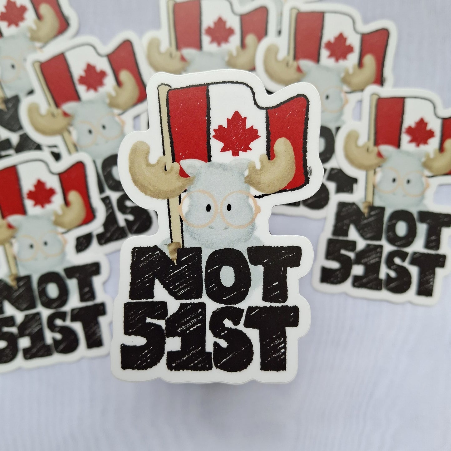 Sticker: Not 51st, Proudly Canadian