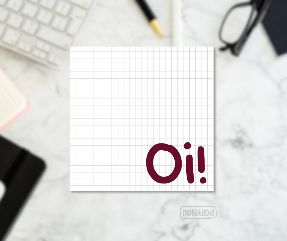 Post-it Notepad: Oi There!
