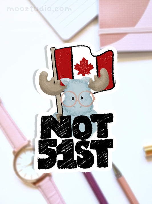 Sticker: Not 51st, Proudly Canadian