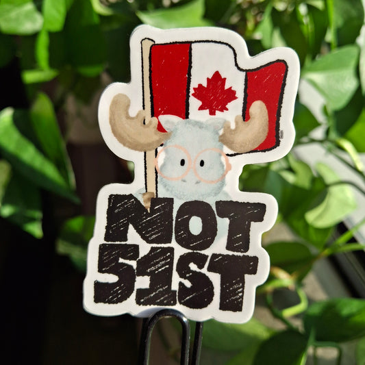 Sticker: Not 51st, Proudly Canadian